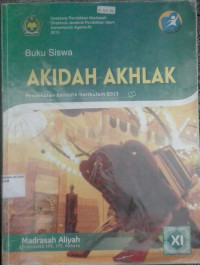 Image of Buku Siswa Akidah Akhlak MA kls XI peminatan IPA, IPS , Bahasa Kur.2013