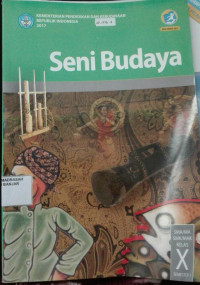 Image of SENI BUDAYA SMA/MA/SMK/MAK kls X semester 1 Kur.2013 Ed.Revisi 2017