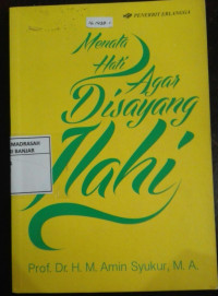 Image of Menata Hati agar disayang Ilahi