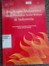 Image of Anarkisme dalam Perubahan Sosial Budaya di Indonesia