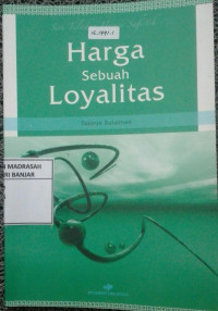 Image of Harga Sebuah Loyalitas