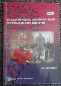Image of Belajar Mengenal Lingkungan Hidup Berwawasan IPTEK dan IMTAK