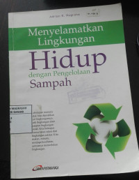 Image of Menyelamatkan Lingkungan Hidup dengan Pengolahan Sampah